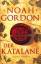 Gordon, Noah -: Der Katalane : Roman