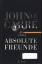 Le Carré, John -: Absolute Freunde : Rom