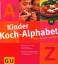 Cramm, Dagmar von -: Kinder Koch-Alphabe