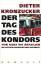 Kronzucker, Dieter -: Der Tag des Kondor Kronzucker, Dieter -: Der Tag des Kondor