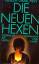 Graichen, Gisela -: Die neuen Hexen : Ge