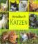 Diverse -: Handbuch Katzen