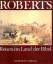 Roberts, David -: Roberts Reisen im Land