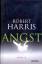 gebrauchtes Buch – Harris, Robert - – Angst : Thriller – Bild 1