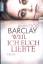 Barclay, Linwood -: Weil ich euch liebte