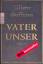 Hoffmann, Thomas -: Vater Unser : Thrill