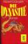 Elegant, Robert S. -: Die Dynastie : Ein