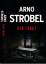 Arno Strobel: Arno Strobel ***DER TRAKT*