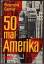 Raymond Cartier: 50 mal Amerika