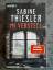 Sabine Thiesler: Im Versteck - Thriller