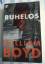 William Boyd: Ruhelos