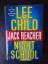 Lee Child: Night School. A Jack Reacher 