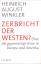 Winkler, Heinrich August: Zerbricht der 