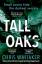 Chris Whitaker: Tall Oaks