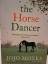 Jojo Moyes: The Horse Dancer