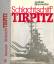 Jochen Brennecke: Schlachtschiff Tirpitz