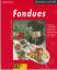 Antje Grüner: Fondues