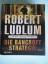 Robert Ludlum: Die Bancroft Strategie: R