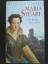 Maria Stuart. Der Roman ihres Lebens.