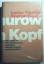 Lester Thurow: Kopf an Kopf NEU!