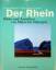 Der Rhein, Bilder und Ansichten