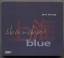 Jens Bunge: Shanghai blue. Jens Bunge, h