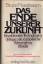 Bruce Nussbaum: Das  Ende unserer Zukunf