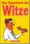 B Bornheim: Das Superbuch der Witze