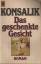 Konsalik, Heinz G.: Das geschenkte Gesic