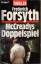 Frederick Forsyth: McCreadys Doppelspiel