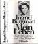 Ingrid Bergman: Mein Leben - Von Ingrid 