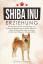 Johann Schwegler: SHIBA INU ERZIEHUNG: E Johann Schwegler: SHIBA INU ERZIEHUNG: E