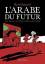 gebrauchtes Buch – Riad Sattouf – L'Arabe du Futur  - L Arabe de Futur Vol. 1 – Bild 1