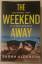 Sarah Alderson: The weekend away