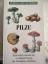 Eleanor Lawrence, Sue Harniess: Pilze