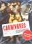 Reynolds, Aaron; Santat, Dan: Carnivores