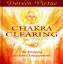 Doreen Virtue: Chakra Clearing // Die Re