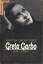 Antoni Gronowicz: Greta Garbo Antoni Gronowicz: Greta Garbo