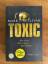 Sullivan, Mark T.: Toxic - Thriller