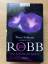 Nora Roberts schreibt als J. D. Robb: Da