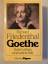 Richard Friedenthal: Goethe - Sein Leben