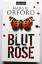 Margie Orford: Blutrose