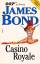 Ian Fleming: 007 James Bond, Casino Roya