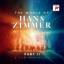 Hans Zimmer: The World of Hans Zimmer - 