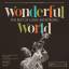 Wonderful World: Wonderful World: The Be