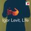 Igor Levit: Life