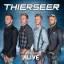 Thierseer: We are Alive