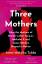 Anna Malaika Tubbs: Three Mothers