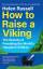 Helen Russell: How to Raise a Viking