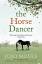 Jojo Moyes: The Horse Dancer